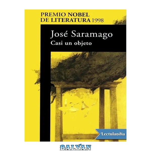 Casi Un Objeto (Literaturas) (Spanish Edition)