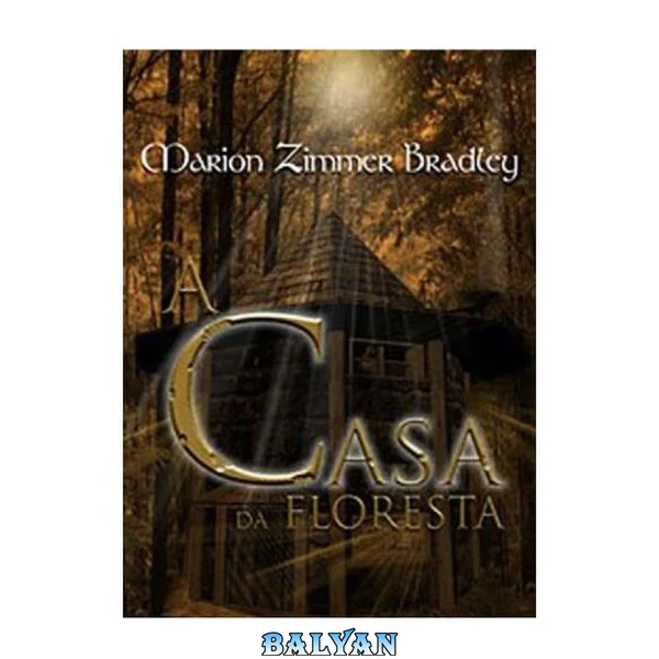 A casa da floresta