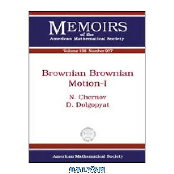 Brownian Brownian motion. I