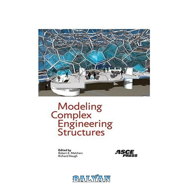 Modeling complex engineering structures