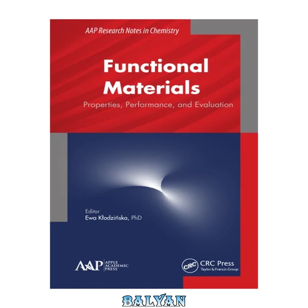 Functional Materials : Properties, Performance, and Evaluation
