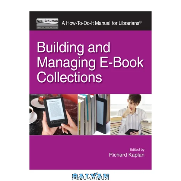Building and Managing E-Book Collections: A How-To-Do-It Manual for Librarians (How-To-Do-It Manuals (Paperback))