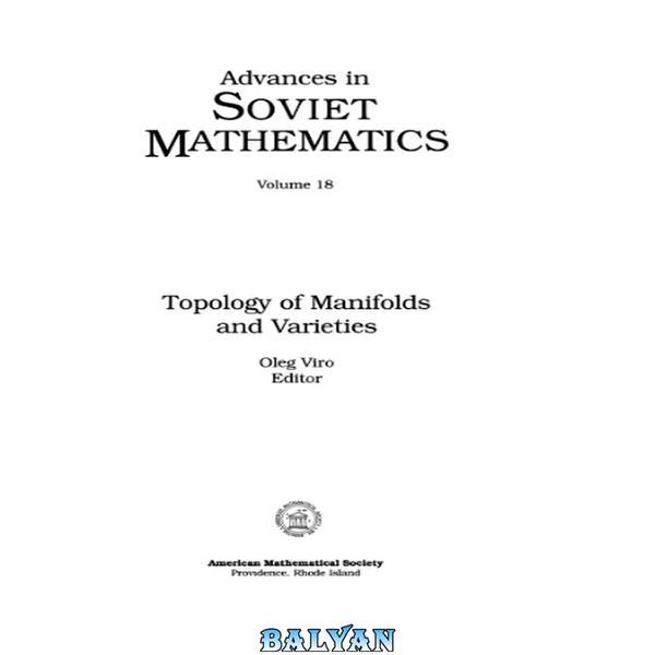 Topology of Manifolds and Varieties (Advances in Soviet Mathematics, Vol 18)