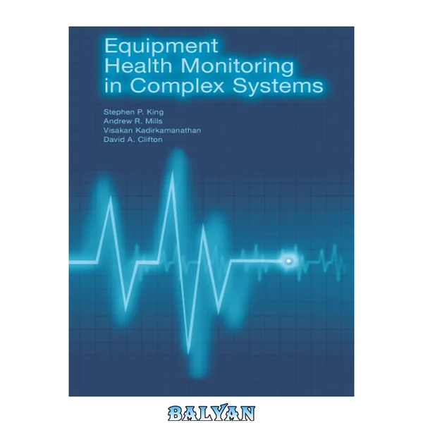 Equipment Health Monitoring in Complex Systems (Artech House Computing Library)