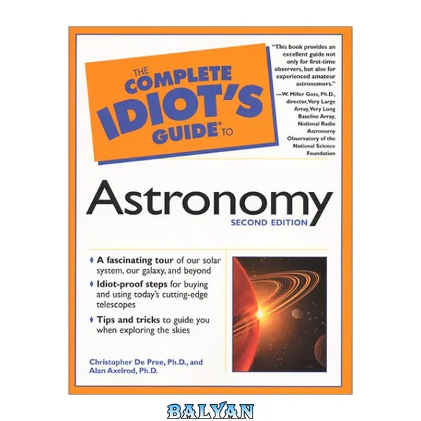 The Complete Idiot's Guide to Astronomy (Complete Idiot's Guide To...)