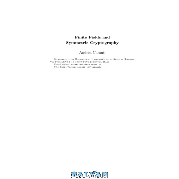 Finite Fields and Symmetric Cryptography [Lecture notes]