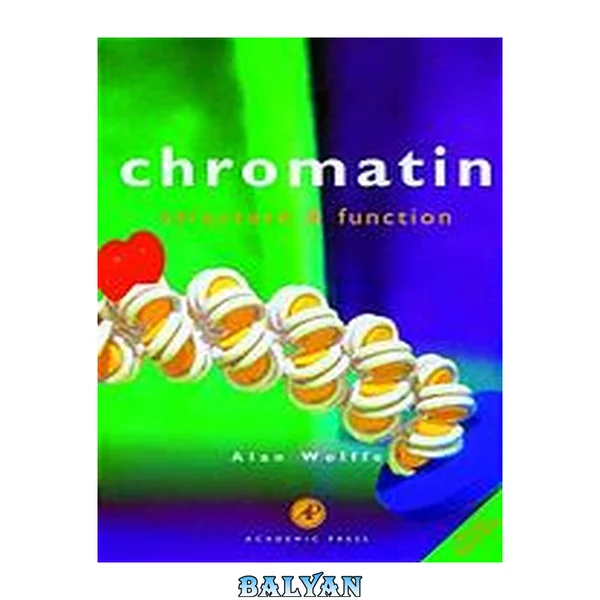 Chromatin [recurso electrónico] structure and function
