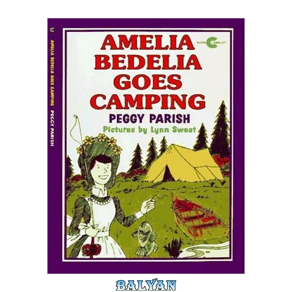 Amelia Bedelia Goes Camping