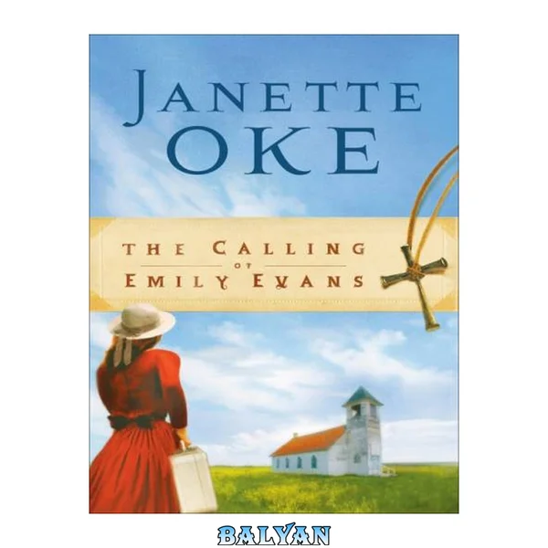 The Calling of Emily Evans