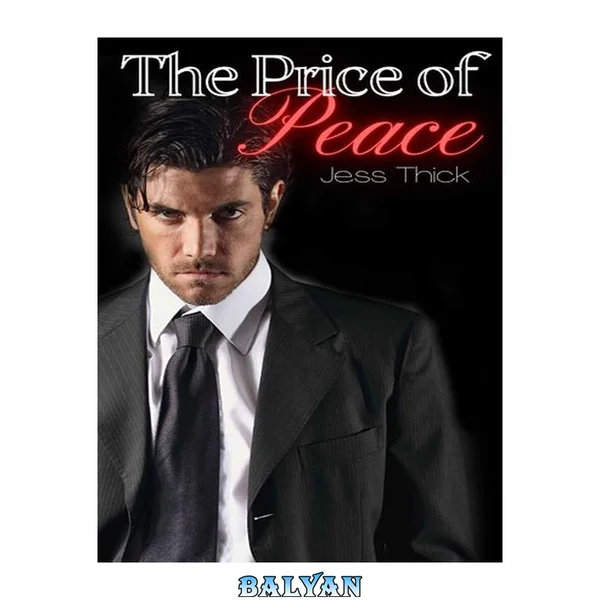 The Price of Peace: A Dark Mafia Romance (2022 Dark Mafia Romances)