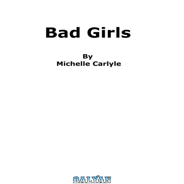 Bad Girls I Anthology [Anthology]