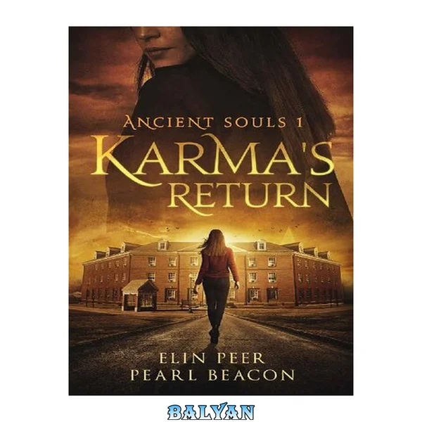 Ancient Souls - Karma's Return