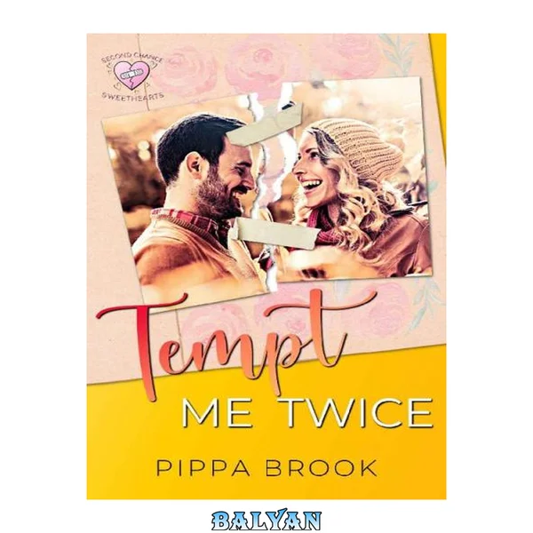 Tempt Me Twice: Second Chance Sweethearts
