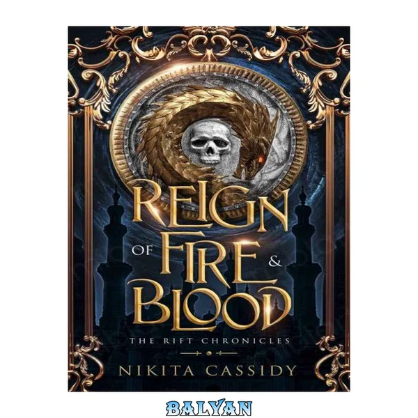 Reign of Fire & Blood