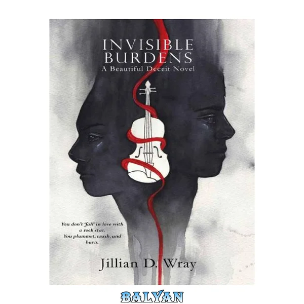 Invisible Burdens (Beautiful Deceit Book 1)