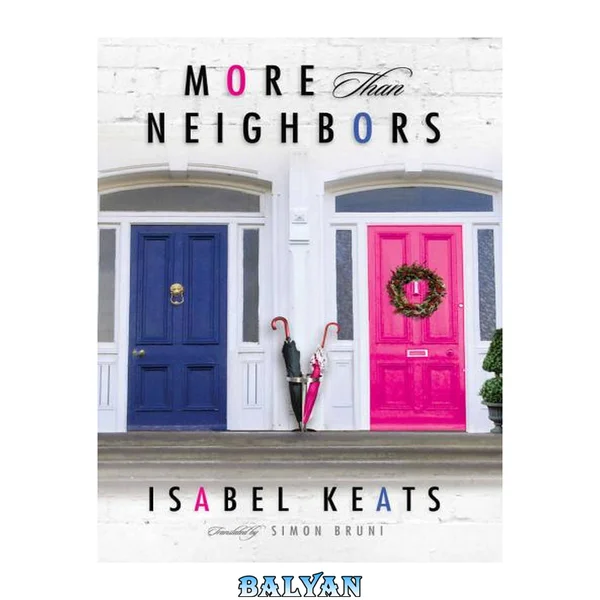 More Than Neighbors
