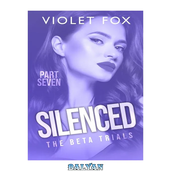 Silenced : The Beta Trials (Part 7)