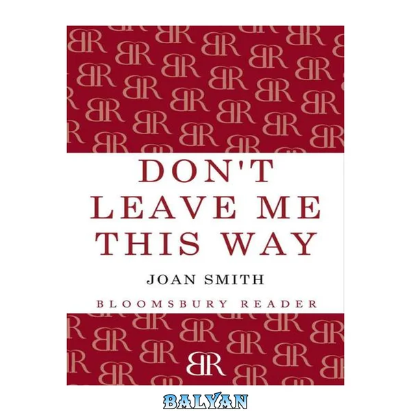Don't Leave Me This Way : Loretta Lawson Mystery Series, Book 3