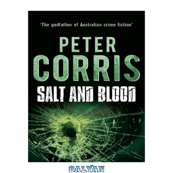 Salt and Blood : Cliff Hardy 25