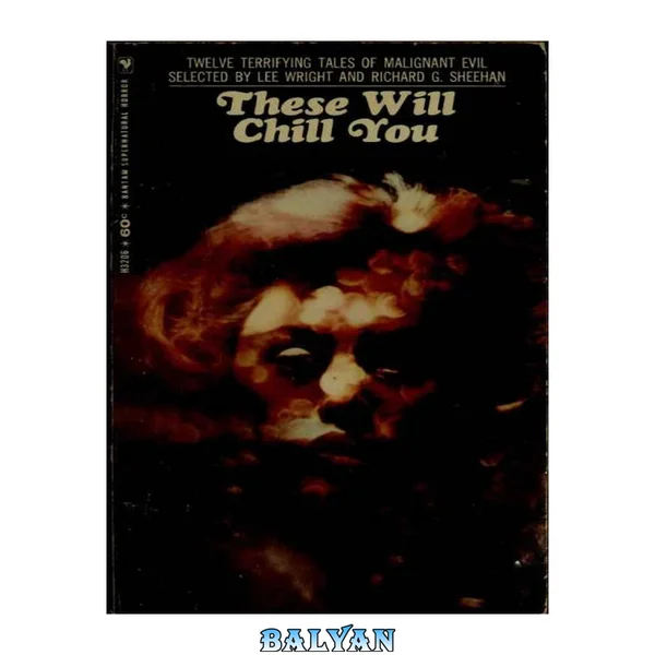 These Will Chill You: Twelve Terrifying Tales