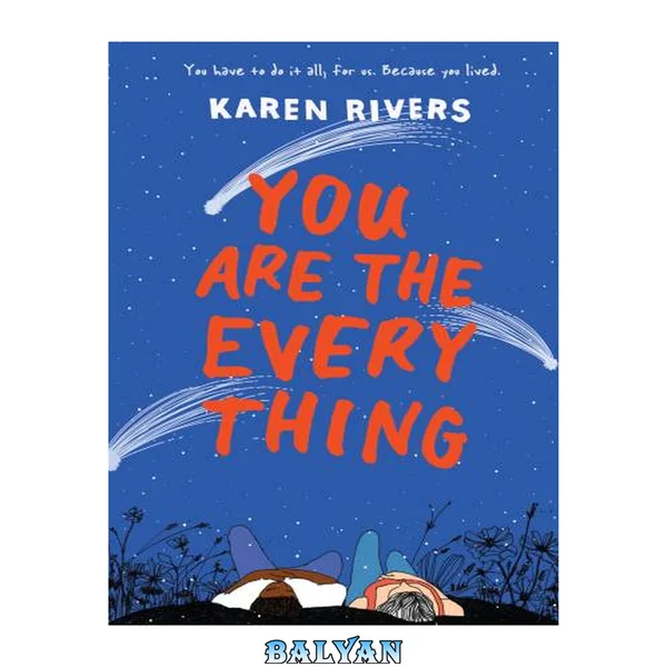 You Are the Everything