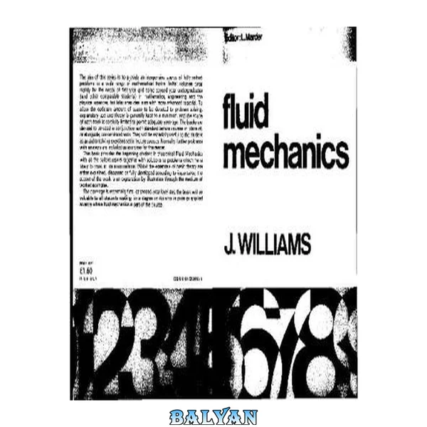 FLUID MECHANICS. BY J. WILLIAMS. LONDON: ALLEN AND UNWIN 1974. 5,107 S