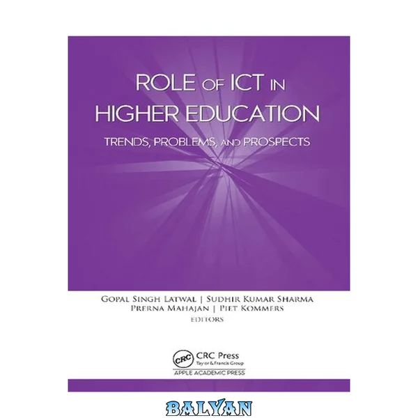 Role of ICT in Higher Education : Trends, Problems, and Prospects