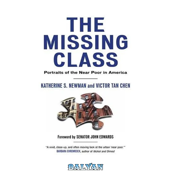 The Missing Class : Portraits of the Near Poor in America