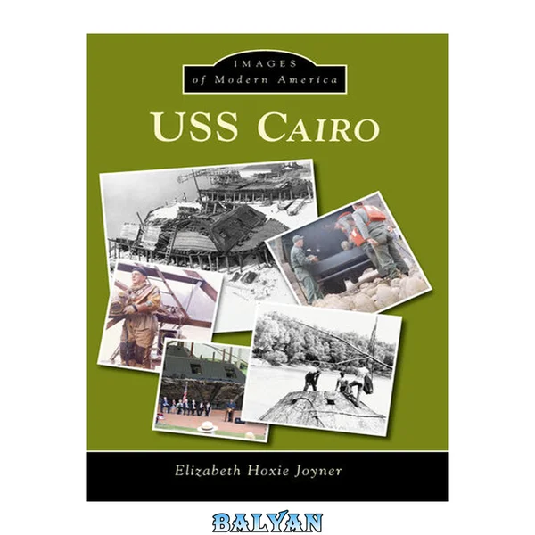 USS Cairo (Images of Modern America)
