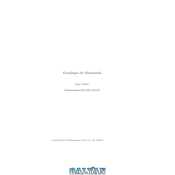 Grundlagen der Mathematik [Lecture notes]