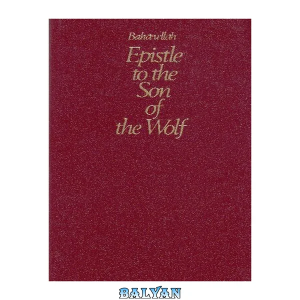 Epistle to the Son of the Wolf