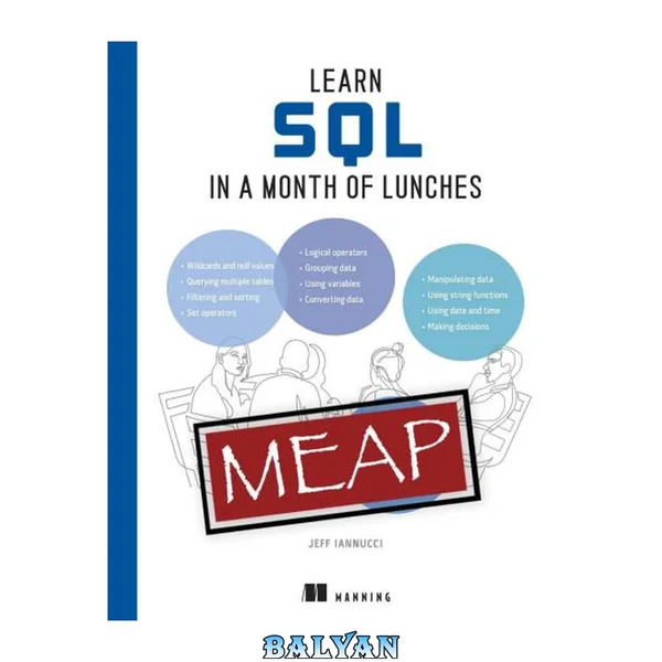 Learn SQL in a Month of Lunches (MEAP V08)