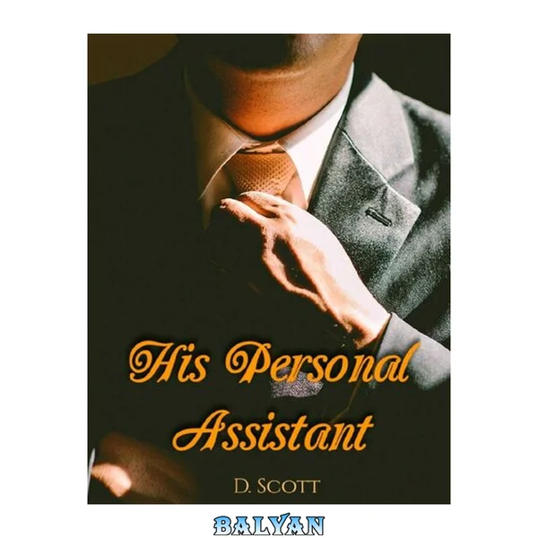 His Personal Assistant