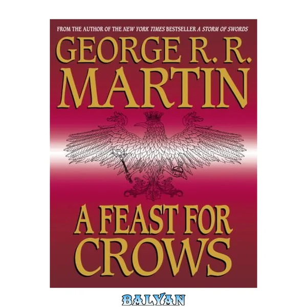 A Song of Ice and Fire 4 A Feast for Crows