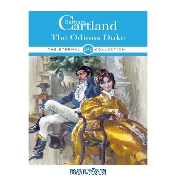 246. The Odious Duke (The Eternal Collection)