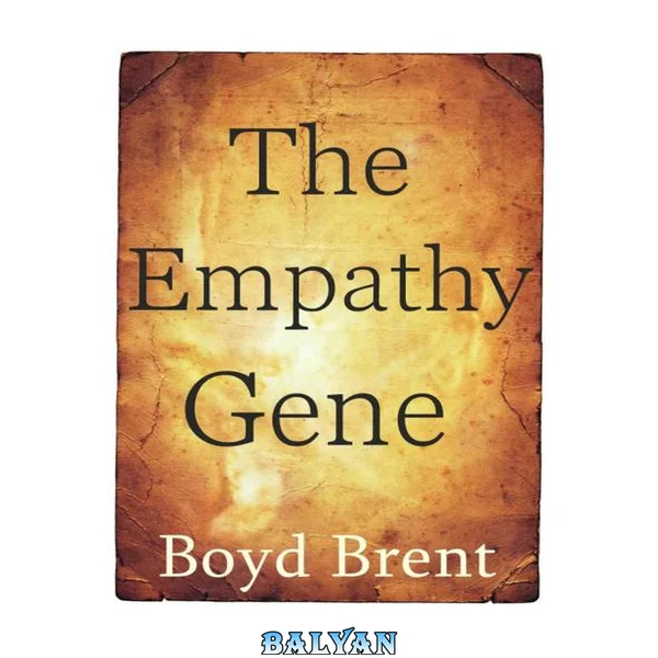 The Empathy Gene: A Sci-Fi Thriller