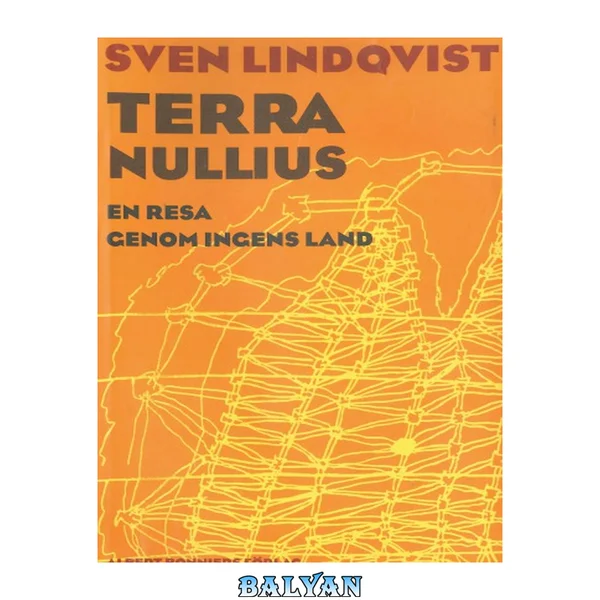 Terra nullius : en resa genom ingens land