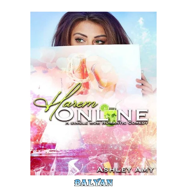 Harem Online: A Single Mom Romantic Reverse Harem Comedy