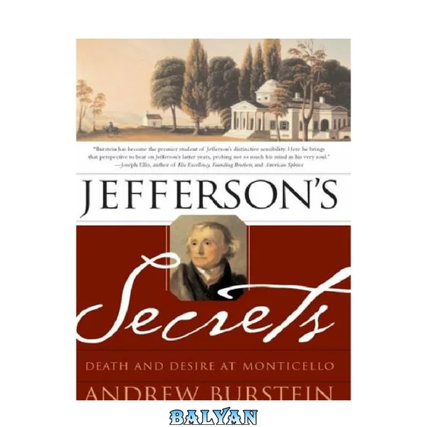 Jefferson's Secrets : Death and Desire at Monticello