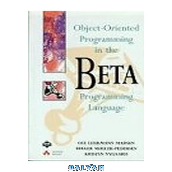 Object-Oriented Programming in the Beta Programming Language