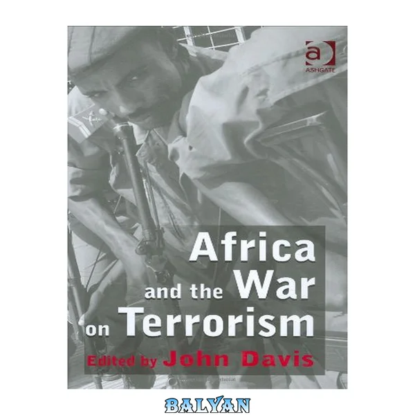 AFRICA AND THE WAR ON TERRORISM; ED. BY JOHN DAVIS