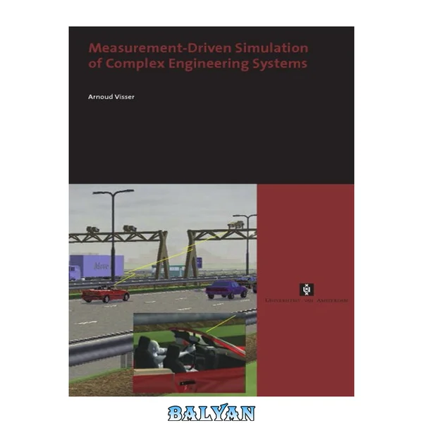 Measurement-driven simulation of complex engineering systems