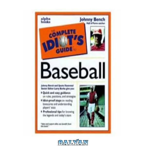 The Complete Idiot's Guide to Baseball