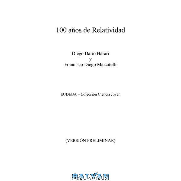 Cien Años De Relatividad