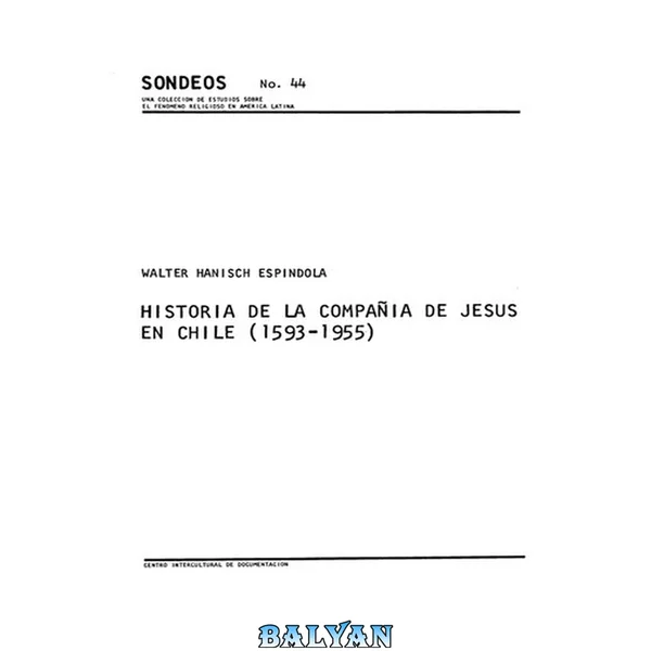 Historia de la Compañía de Jesús en Chile (1593-1955)