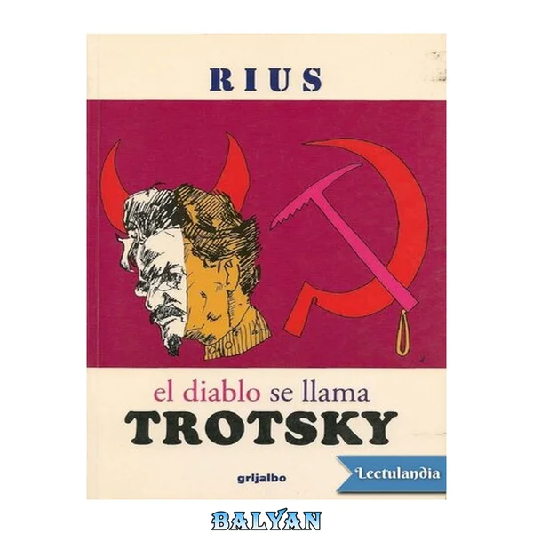 El diablo se llama Trotsky