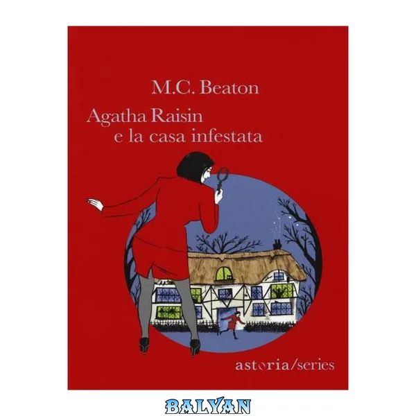 Agatha Raisin e la casa infestata