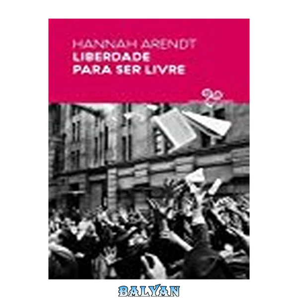 Liberdade para ser livre (Em Portugues do Brasil)