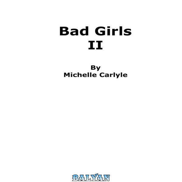 Bad Girls II Anthology [Anthology]