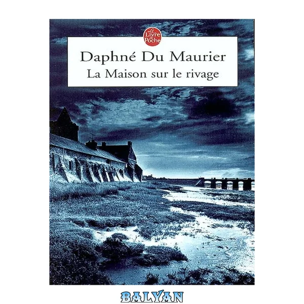 La maison sur le rivage